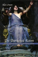 The Darkened Room - Alex Owen - 9780226642055
