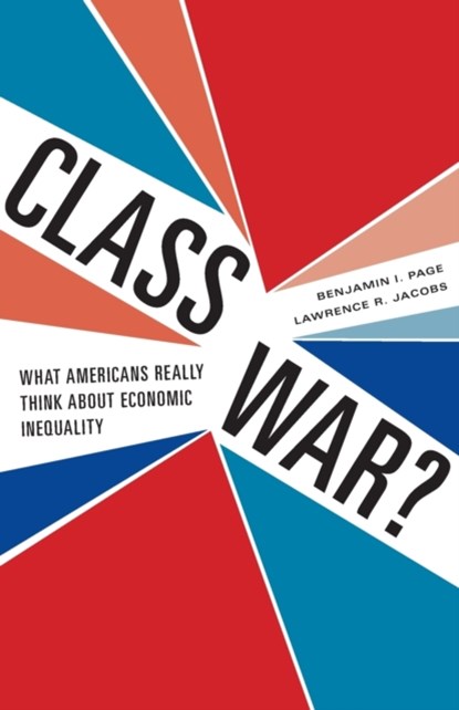 Class War?, Benjamin I. Page - Paperback - 9780226644554