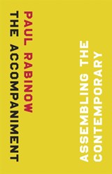 The Accompaniment - Paul Rabinow - 9780226701691