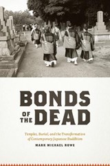 Bonds of the Dead - Mark Michael Rowe - 9780226730158