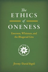 The Ethics of Oneness - Jeremy David Engels - 9780226745978