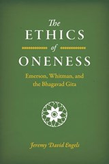 The Ethics of Oneness - Jeremy David Engels - 9780226746166