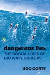 Dangerous Fun - Ugo Corte - 9780226815442
