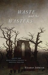 Waste and the Wasters - Eleanor Johnson - 9780226830162