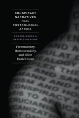 Conspiracy Narratives from Postcolonial Africa - Rogers Orock ; Peter Geschiere - 9780226835853