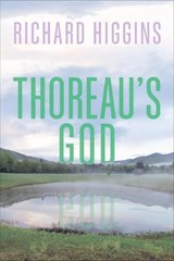 Thoreau's God - Richard Higgins - 9780226836454