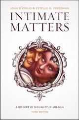 Intimate Matters - John D'Emilio ; Estelle B. Freedman - 9780226923802
