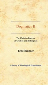 Dogmatics - BRUNNER,  Emil - 9780227172186