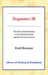 Dogmatics - Emil Brunner - 9780227172193