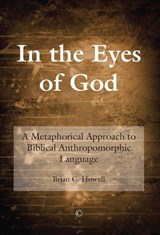 In the Eyes of God - HOWELL,  Brian C. - 9780227174333