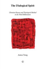 The Dialogical Spirit - Amos Yong - 9780227175200