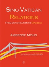 Sino-Vatican Relations HB - Ambrose Ih-ren Mong - 9780227177020