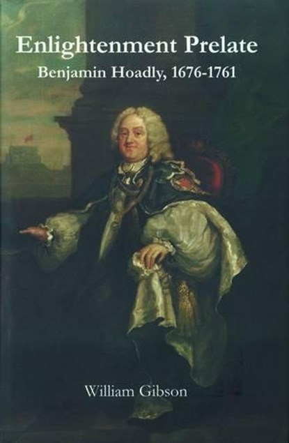Enlightenment Prelate, Gibson, William - Gebonden - 9780227679784
