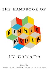 The Handbook of Ethnic Media in Canada - Daniel Ahadi - 9780228019275