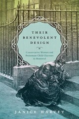 Their Benevolent Design - Janice Harvey - 9780228020561