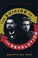 The Suicide of the Revolution - Augusto Del Noce - 9780228026792
