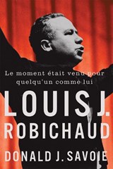 Le Moment etait Venu Pour Quelqu'un Comme Lui - Donald Savoie - 9780228027133