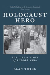 Holocaust Hero - Alan Twigg - 9780228105718