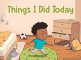 Things I Did Today - Inhabit Education Books - 9780228702511