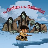 The Orphan and the Qallupilluit - Neil Christopher - 9780228704850