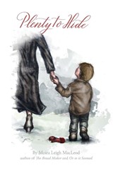 Plenty to Hide - Moira Leigh MacLeod - 9780228803997
