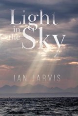 Light in the Sky - Ian Jarvis - 9780228812562