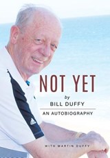 Not Yet - Bill Duffy ; Martin Duffy - 9780228819011