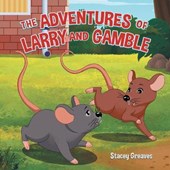 The Adventures of Larry and Gamble