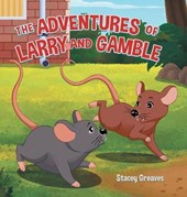 The Adventures of Larry and Gamble
