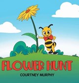Flower Hunt - MURPHY,  Courtney - 9780228841258