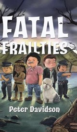 Fatal Frailties - Peter Davidson - 9780228872887