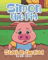 Simon the Pig - David Gray - 9780228880134