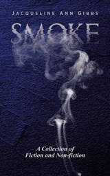 Smoke - GIBBS,  Jacqueline Ann - 9780228882091