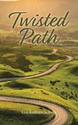 Twisted Path - Lisa Kathryn Jackson - 9780228889021