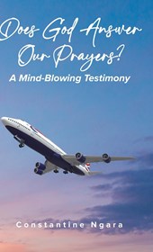 Does God Answer Our Prayers?