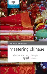 Mastering Chinese - Catherine Hua (University of Bristol Xiang - 9780230200135