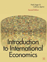 Introduction to International Economics - JAGER,  Henk (University of Amsterdam, AMSTERDAM) ; Jepma, Catrinus (University of Groningen, Groningen) - 9780230202412