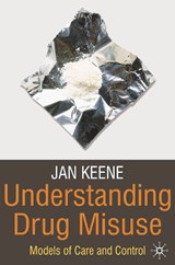 Understanding Drug Misuse - KEENE,  Jan - 9780230202436