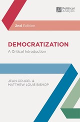 Democratization - JEAN (UNIVERSITY OF SHEFFIELD,  UK) Grugel ; Matthew Louis (University of the West Indies, St Augustine) Bishop - 9780230220577