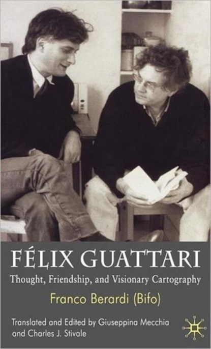 Felix Guattari, Franco Berardi Bifo - Gebonden - 9780230221192