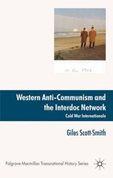 Western Anti-Communism and the Interdoc Network - Giles Scott-Smith - 9780230221260