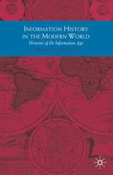Information History in the Modern World - Toni Weller - 9780230237377