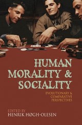 Human Morality and Sociality -  - 9780230237995