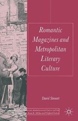 Romantic Magazines and Metropolitan Literary Culture - STEWART,  D. - 9780230251786