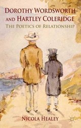 Dorothy Wordsworth and Hartley Coleridge - Nicola Healey - 9780230277724