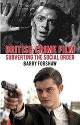 British Crime Film - FORSHAW,  Barry - 9780230303706