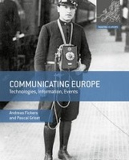 Communicating Europe, FICKERS,  Andreas ; Griset, Pascal - Paperback - 9780230308046