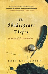The Shakespeard Thefts - Eric Rasmussen - 9780230341678