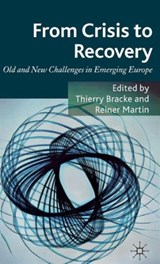 From Crisis to Recovery - T. Bracke ; R. Martin - 9780230355286