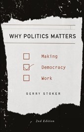 Stoker, G: Why Politics Matters
